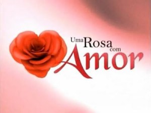 Uma Rosa com Amor
